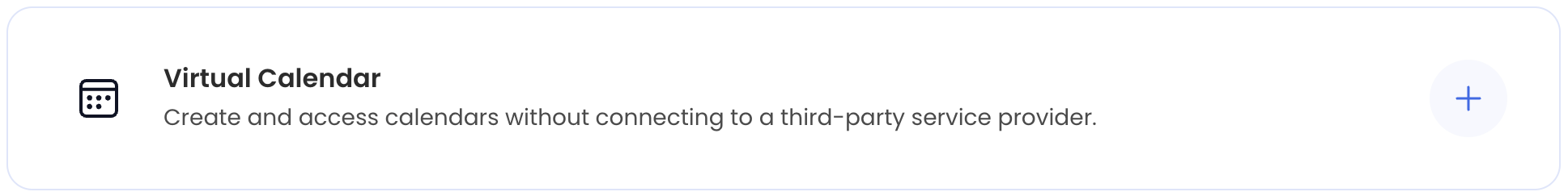 Create a virtual calendar connector A close-up of the Nylas Dashboard Connectors page displaying the Virtual Calendar connector entry.